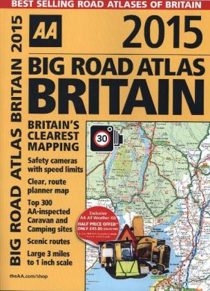 AA Big Road Atlas Britain 2015 -  AA Publishing