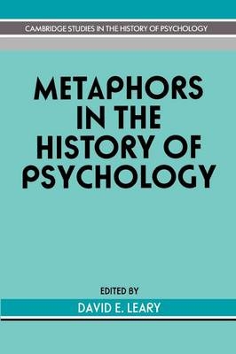 Metaphors in the History of Psychology - 