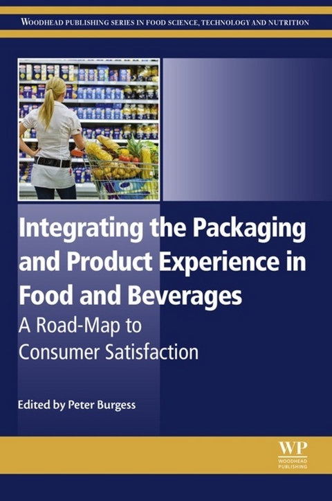 Integrating the Packaging and Product Experience in Food and Beverages - 