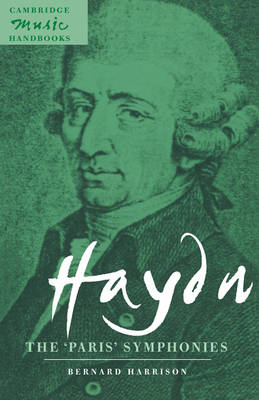 Haydn: The 'Paris' Symphonies - Bernard Harrison