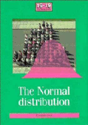 The Normal Distribution -  School Mathematics Project