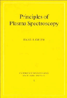 Principles of Plasma Spectroscopy