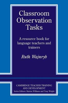 Classroom Observation Tasks - Ruth Wajnryb