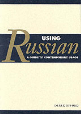 Using Russian - Derek Offord
