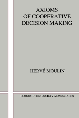 Axioms of Cooperative Decision Making - Hervi Moulin