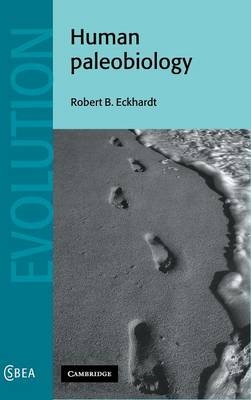 Human Paleobiology - Robert B. Eckhardt