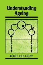 Understanding Ageing - Robin Holliday