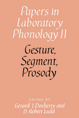 Gesture, Segment, Prosody - 