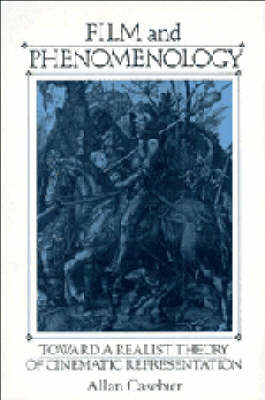 Film and Phenomenology - Allan Casebier