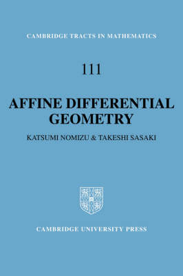 Affine Differential Geometry - Katsumi Nomizu, Takeshi Sasaki