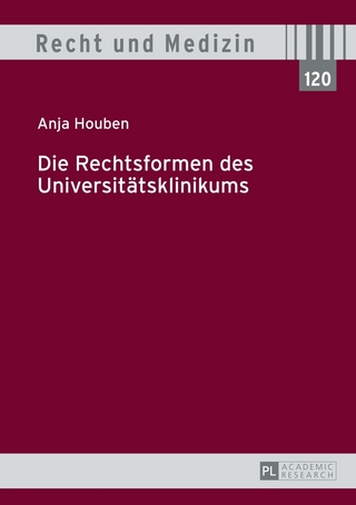 Die Rechtsformen des Universitätsklinikums