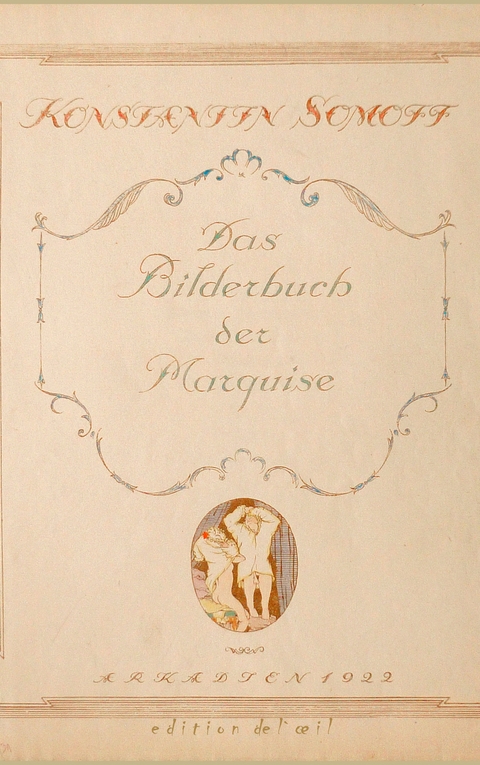 Das Bilderbuch der Marquise - Constantin Somoff