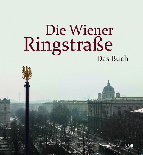 Die Wiener Ringstra&szlig;e - 