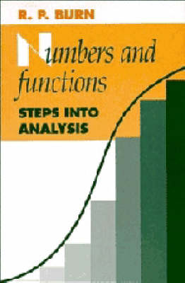 Numbers and Functions - R. P. Burn