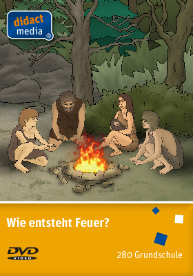 Wie entsteht Feuer?