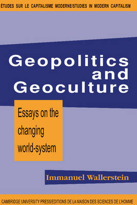 Geopolitics and Geoculture - Immanuel Maurice Wallerstein