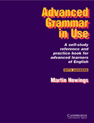 Advanced Grammar in Use With answers - Martin Hewings