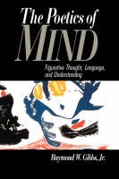 The Poetics of Mind - Jr Gibbs  Raymond W.