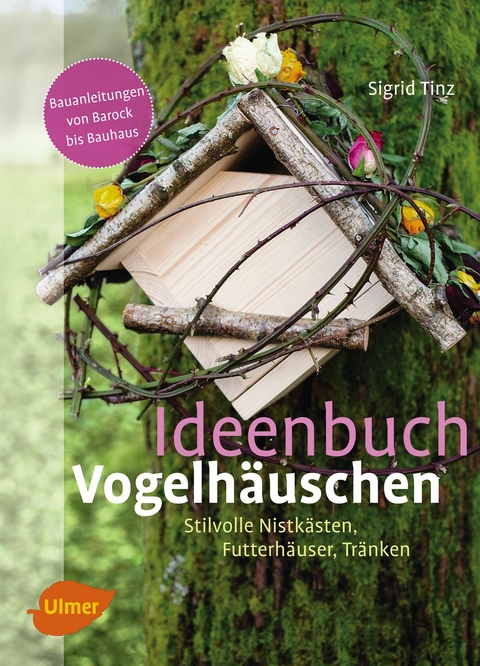 Ideenbuch Vogelh&auml;uschen - Sigrid Tinz