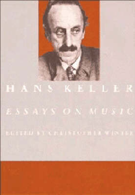 Essays on Music - Hans Keller