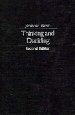 Thinking and Deciding - Jonathan Baron