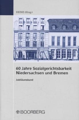 60 Jahre Landessozialgerichtsbarkeit Niedersachsen und Bremen