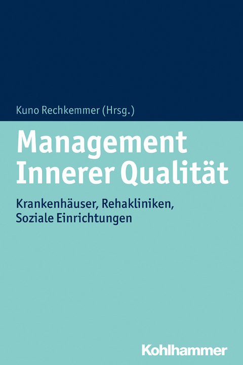 Management Innerer Qualit&auml;t - 