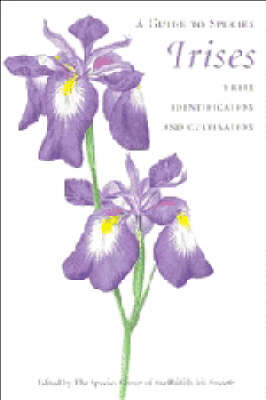 A Guide to Species Irises -  The Species Group of the British Iris Society