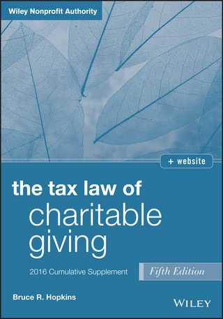 The Tax Law of Charitable Giving, 2016 Cumulative Supplement