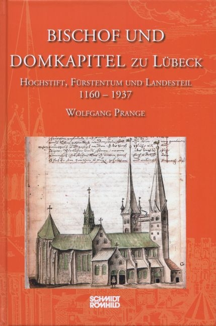 Bischof und Domkapitel zu L&uuml;beck - Wolfgang Prange