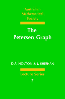 The Petersen Graph - D. A. Holton, J. Sheehan