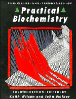 Principles and Techniques of Practical Biochemistry - 