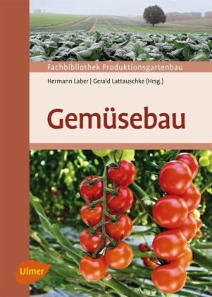 Gem&uuml;sebau - Hermann Laber, Gerald Lattauschke