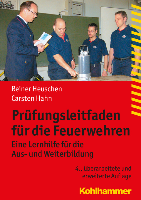 Prüfungsleitfaden für die Feuerwehren - Reiner Heuschen, Carsten Hahn