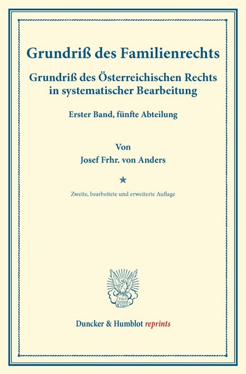 Grundri&szlig; des Familienrechts. - Josef Frhr. von Anders