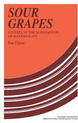 Sour Grapes - Jon Elster