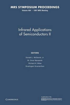 Infrared Applications of Semiconductors II: Volume 484 - 