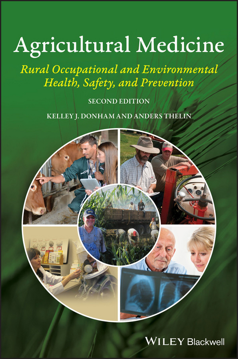 Agricultural Medicine - Kelley J. Donham, Anders Thelin