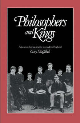 Philosophers and Kings - Gary McCulloch