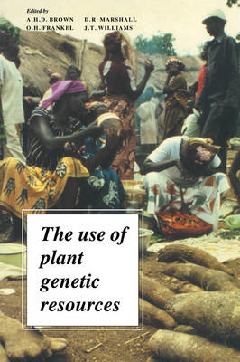 The Use of Plant Genetic Resources - 