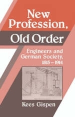 New Profession, Old Order - Kees Gispen