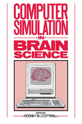 Computer Simulation in Brain Science - 