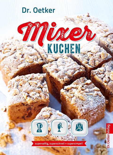 Mixer-Kuchen -  Dr. Oetker