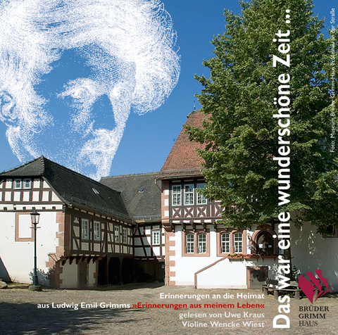 Das war eine wundersch&ouml;ne Zeit ... - Ludwig Emil Grimm