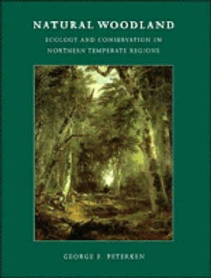 Natural Woodland - George F. Peterken