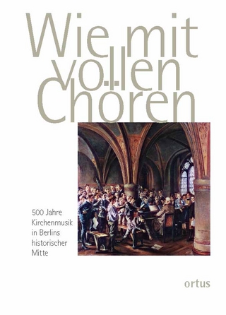 Wie mit vollen Chören