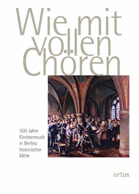 Wie mit vollen Ch&ouml;ren - 