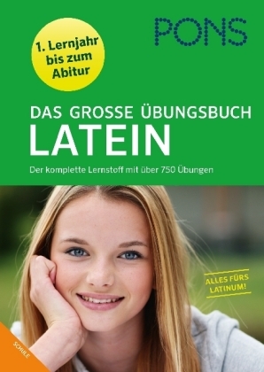 PONS Das gro&szlig;e &Uuml;bungsbuch Latein