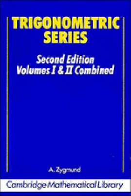 Trigonometric Series - Antoni Zygmund