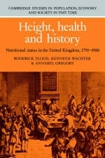 Height, Health and History - Roderick Floud, Kenneth Wachter, Annabel Gregory